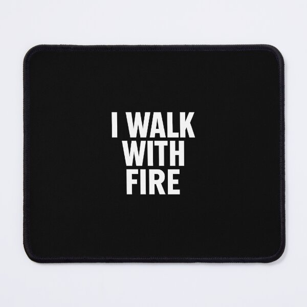 Item preview, I Walk With Fire – Bold Inner Flame Design designed and sold by JokAura.