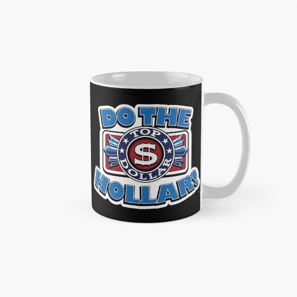 Item preview, Do The Top Dollar Hollar! designed and sold by Winner Chicken Dinner Designs.