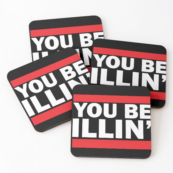 Item preview, YOU BE ILLIN' designed and sold by Winner Chicken Dinner Designs.