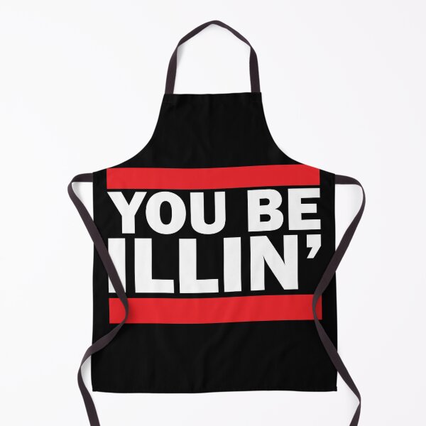 Item preview, YOU BE ILLIN' designed and sold by Winner Chicken Dinner Designs.