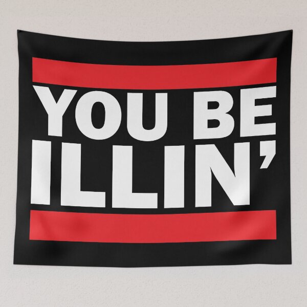 Item preview, YOU BE ILLIN' designed and sold by Winner Chicken Dinner Designs.