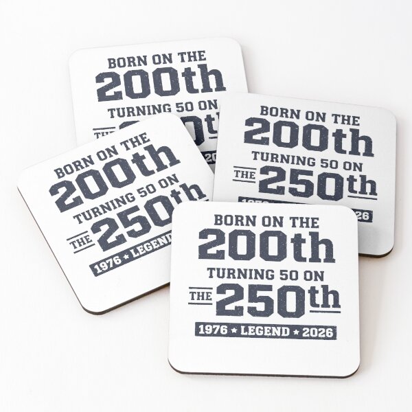 Item preview, Born on 200th Turning 50 on the 250th designed and sold by 97Ts.