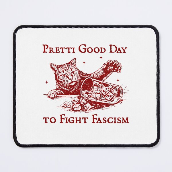 Item preview, Cat No Ice - pretti good day to fight fascism - Chinga la Migra designed and sold by borenclolahroy.