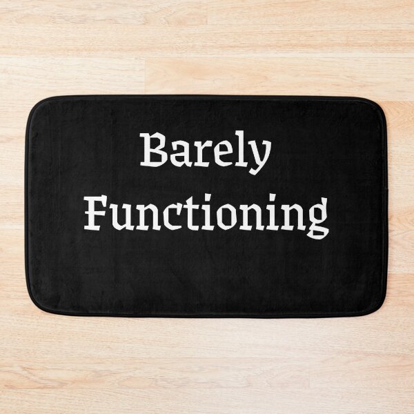Item preview, Barely Functioning – Funny Relatable Sticker designed and sold by JokAura.