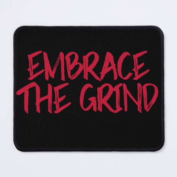 Item preview, Embrace the Grind gym workout motivation designed and sold by The Sporty Nerd.