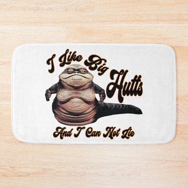 Item preview, I Like Big Hutts and I Can Not Lie designed and sold by Cybercyde Studios.