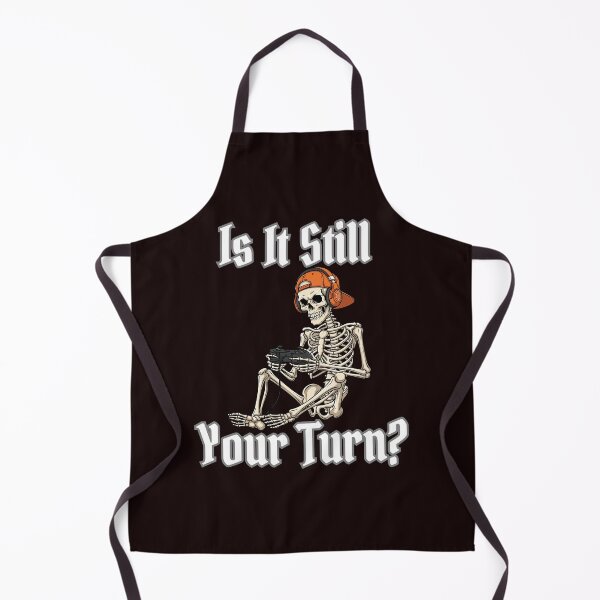 Item preview, Is It Still Your Turn Funny Skeleton designed and sold by MA project.