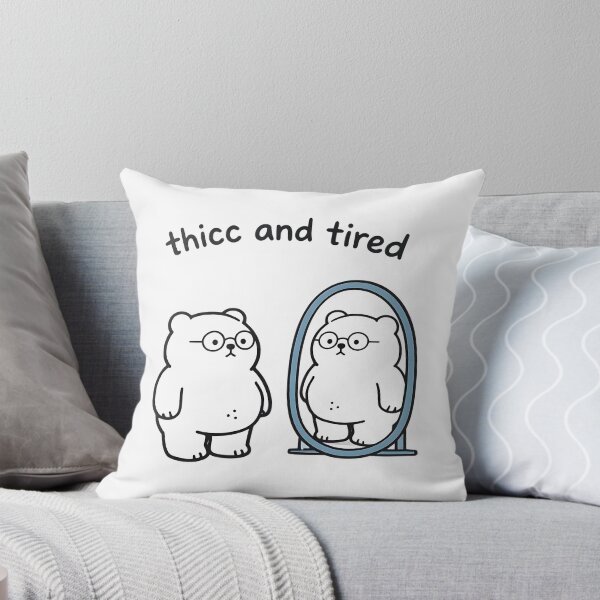 Item preview, thicc and tired designed and sold by kirstenstration.