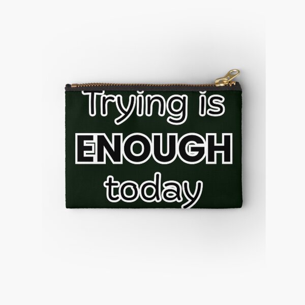 Item preview, Trying is Enough today – Minimal Affirmation T-Shirt designed and sold by QuietlyBecoming.