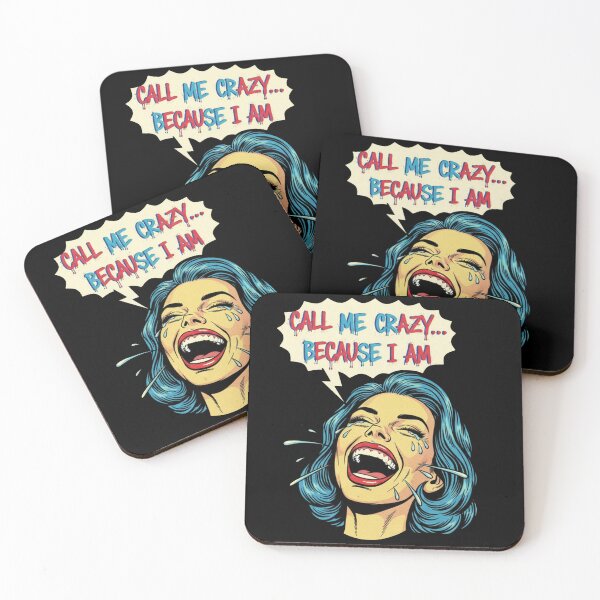 Item preview, CALL ME CRAZY - Pop Art Comic Girl - Funny Quote designed and sold by Urban-InkStudio.
