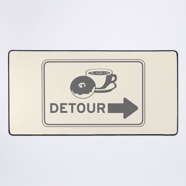 Item preview, Detour Coffee and Donuts Road Sign designed and sold by bob-barkwear.