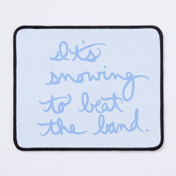 Item preview, It’s Snowing to Beat the Band designed and sold by abeink.