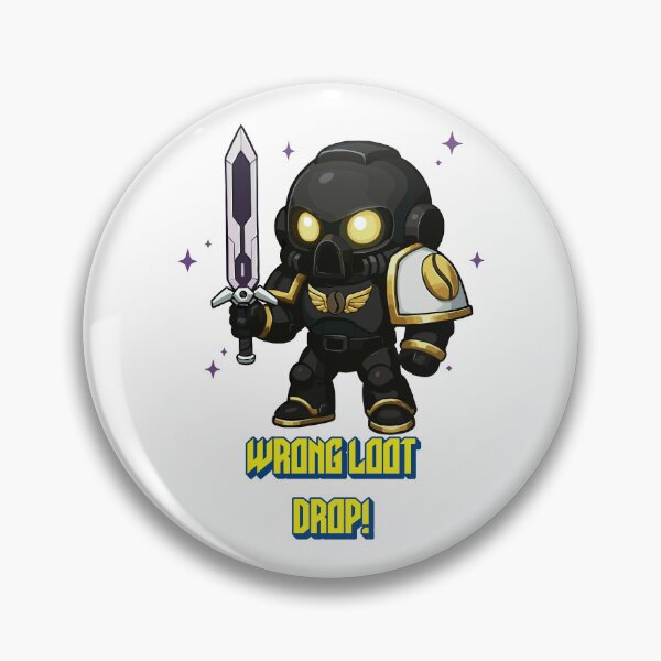 Item preview, Grimdark - Wrong Loot Drop!!!  designed and sold by Fandom Forge.
