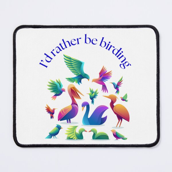 Item preview, I’d rather be birding designed and sold by k80boo.