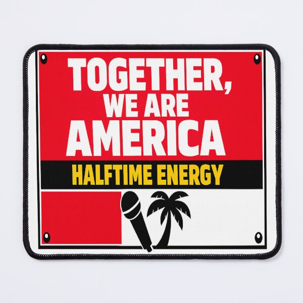 Item preview, Together, We Are America — Halftime Energy Stadium Sign Tee designed and sold by POD DYNASTY | Original Print On Demand T-Shirt Graphics.