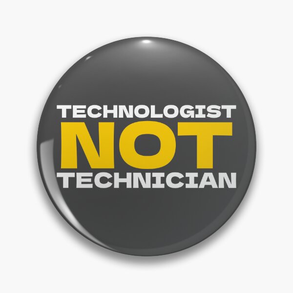 Item preview, Technologist Not Technician designed and sold by STPrints.