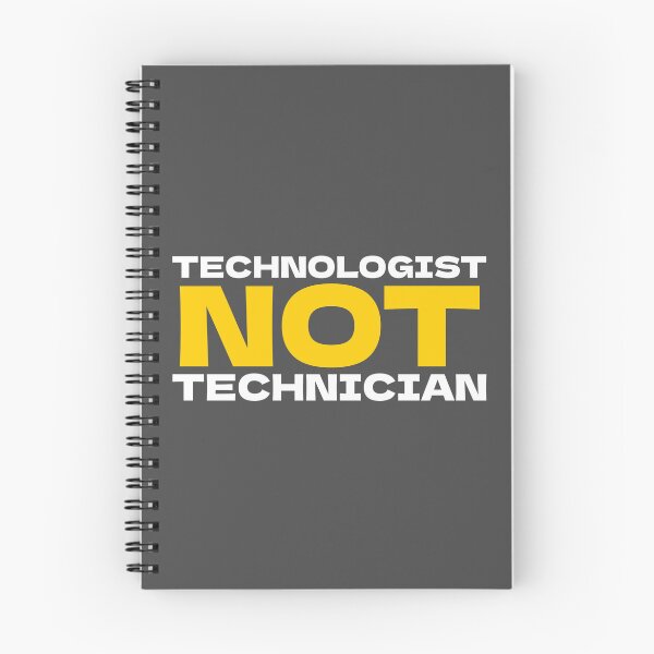 Item preview, Technologist Not Technician designed and sold by STPrints.