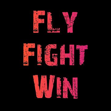 Artwork thumbnail, Fly. Fight. Win by ALL ART