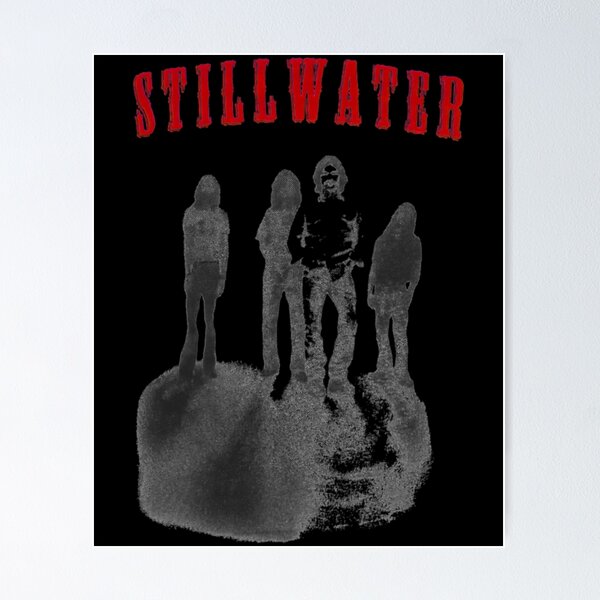Item preview, Stillwater Band Movie Still Water  designed and sold by nobil77.