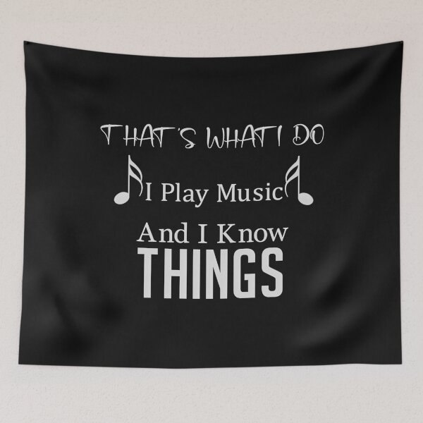 Item preview, That'S What I Do I Play Music And I Know Things Cool Musician Gift Men Women-Music Lovers Life Is Music designed and sold by AnimeEcchi.