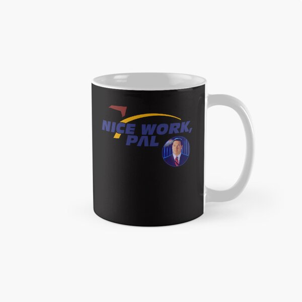 Item preview, Nice Work Pal (W Patrick) designed and sold by BlackCafea.