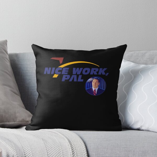 Item preview, Nice Work Pal (W Patrick) designed and sold by BlackCafea.