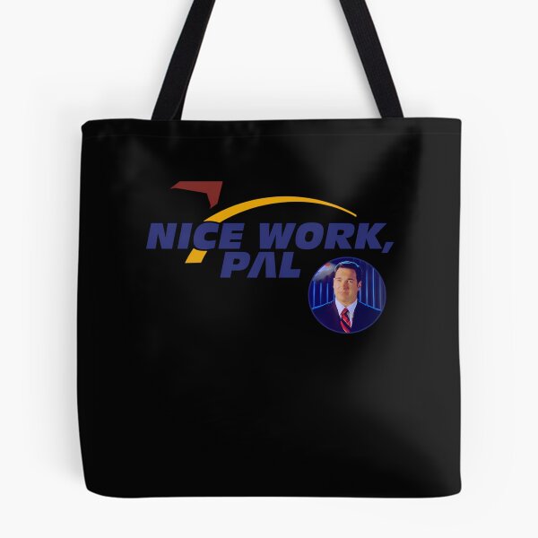 Item preview, Nice Work Pal (W Patrick) designed and sold by BlackCafea.