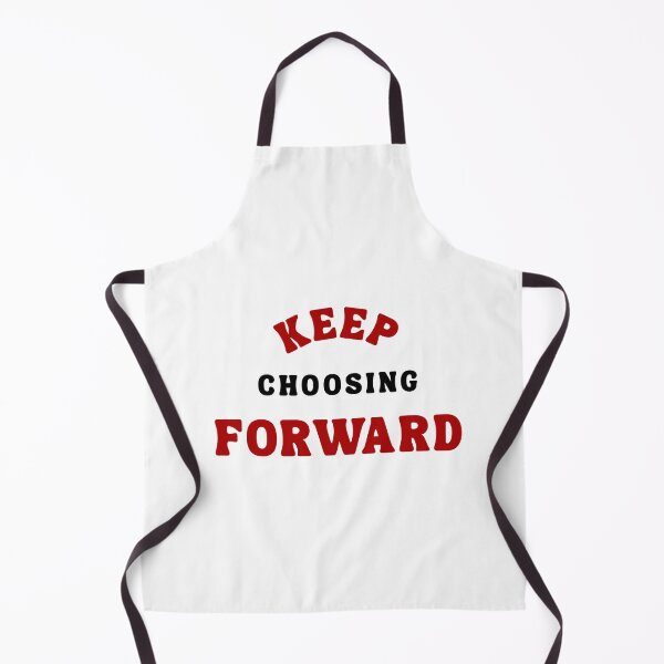 Item preview, Keep Choosing Forward designed and sold by Bongsheila.