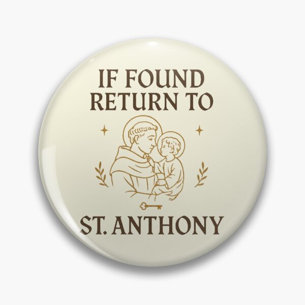 Item preview, St. Anthony “If Found Return To” Catholic Patron Saint designed and sold by All I Need Designs.