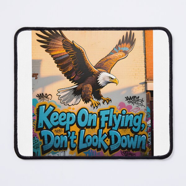 Item preview, Keep On Flying Eagle Motivation Street Art designed and sold by ChloeDesigns401.