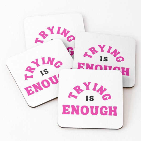 Item preview, Trying Is Enough Motivational Quote designed and sold by Bongsheila.