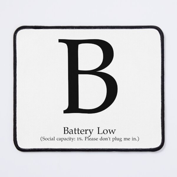 Item preview, Letter B Battery Low Social Capacity designed and sold by AVO-SOURCE.