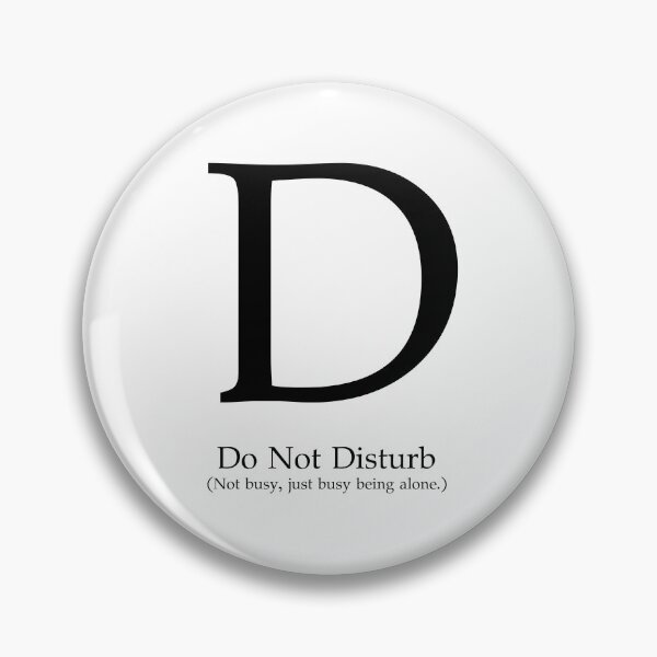 Item preview, Letter D Do Not Disturb Mind designed and sold by AVO-SOURCE.