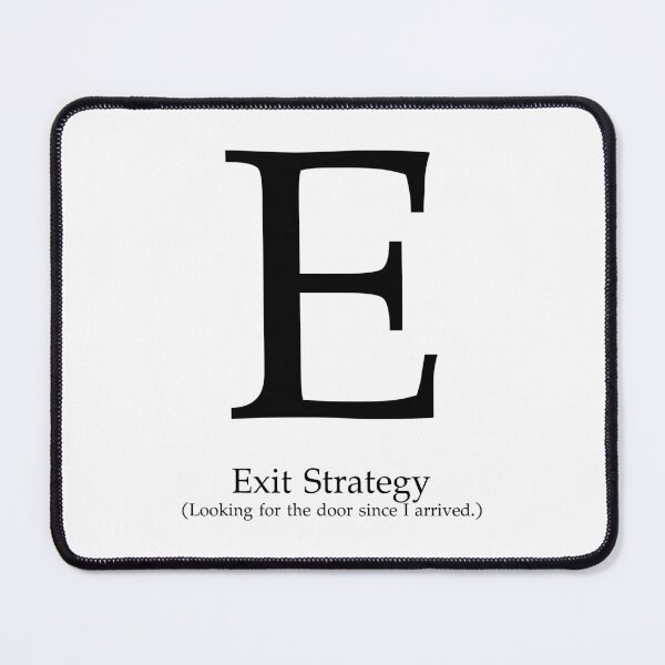 Item preview, Letter E Exit Strategy Social Anxiety designed and sold by AVO-SOURCE.