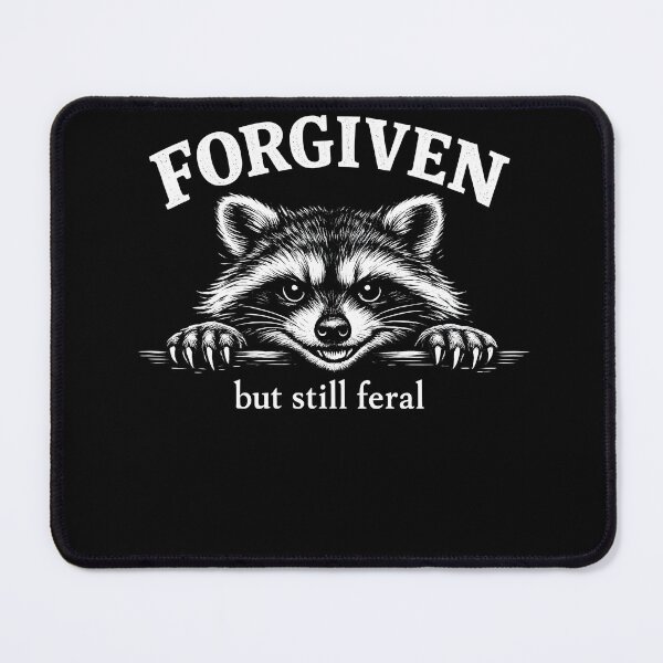 Item preview, Forgiven But Still Feral Raccoon designed and sold by HUTEND.