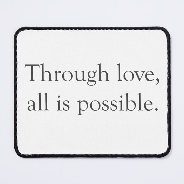 Item preview, Through love, all is possible. designed and sold by MartiAlessandra.