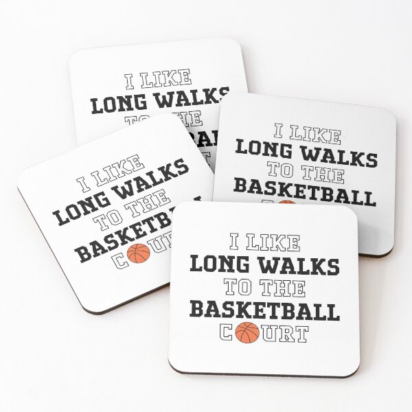 Item preview, I Like Long Walks to the Basketball Court Quote Design designed and sold by Merch by Das Design Studio.