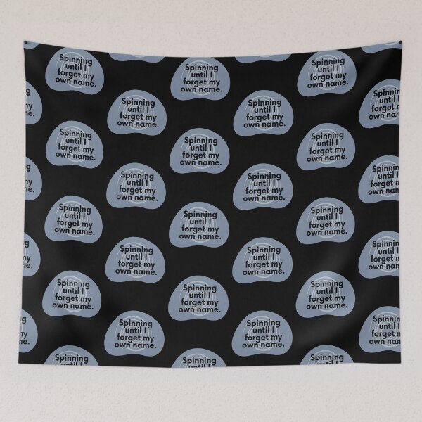Item preview, Spinning until I forget my own name designed and sold by SocialStaticz.
