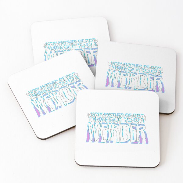 Item preview, I Have Got To Get Weirder designed and sold by kbqnnxyejt32.
