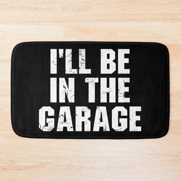 Item preview, I'll Be in The Garage designed and sold by zenicafariana.