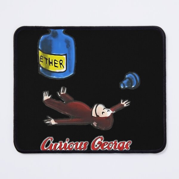 Item preview, Curious George Breathes In Ether designed and sold by Hole-Infinity.