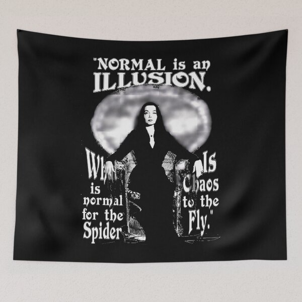 Item preview, Morticia Addams-Normal Is An Illusion... designed and sold by LaurentHebert9.