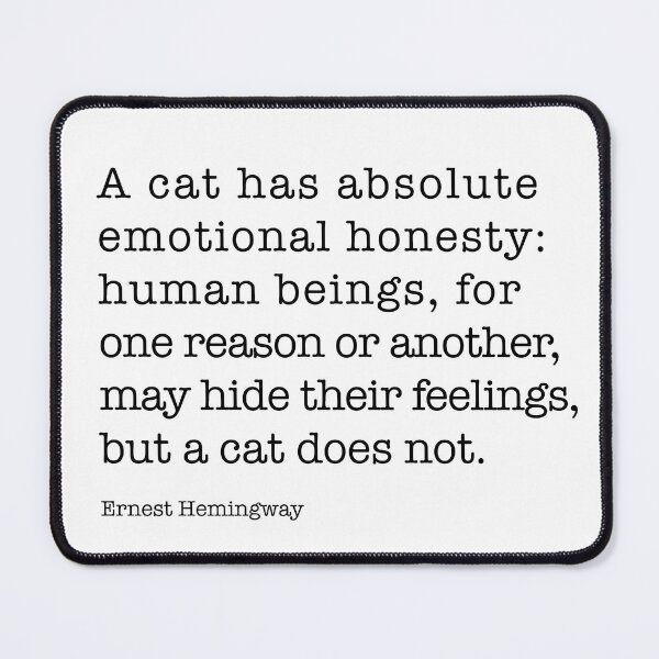 Item preview, A cat has absolute emotional honesty designed and sold by corbrand.