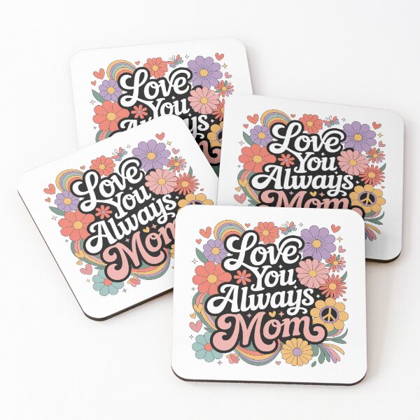 Item preview, I Love You Mom Quote, Love You Always Mom, Retro Hippie Style designed and sold by graphic-genie.