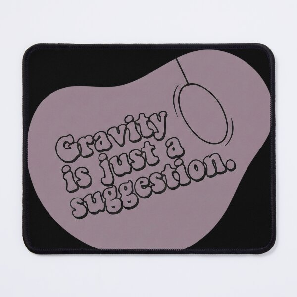 Item preview, Gravity is just a suggestion designed and sold by SocialStaticz.