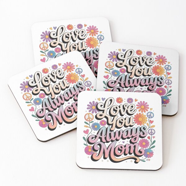 Item preview, I Love You Mom Quote, Love You Always Mom, Retro Hippie Style designed and sold by graphic-genie.