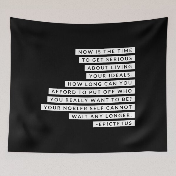 Item preview, Epictetus Stoic Quote Now Is The Time designed and sold by kbqnnxyejt32.