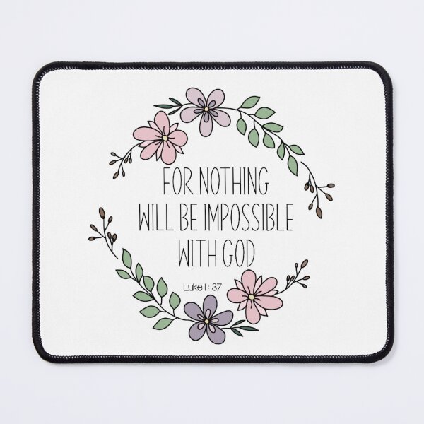 Item preview, For nothing will be impossible with god  Luke 1:37 designed and sold by Dguzman04.