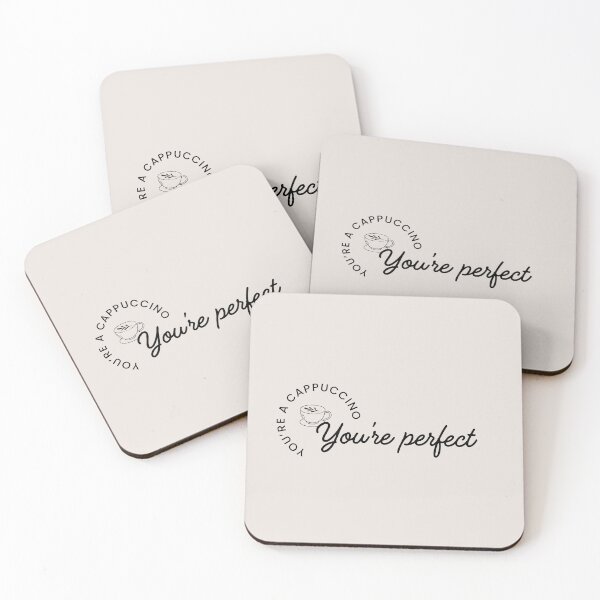 Item preview, You're a Cappuccino - You're perfect designed and sold by Mel Siva.