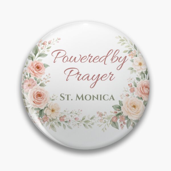 Item preview, Powered by Prayer St. Monica Catholic Saint designed and sold by All I Need Designs.